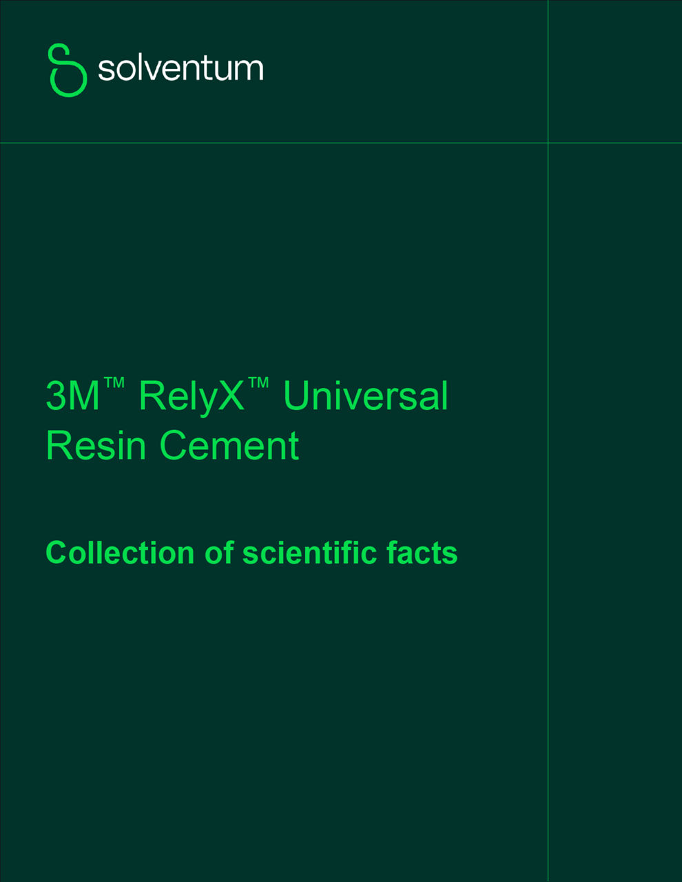 RelyX™ Universal Resin Cement, Collection of scientific facts
