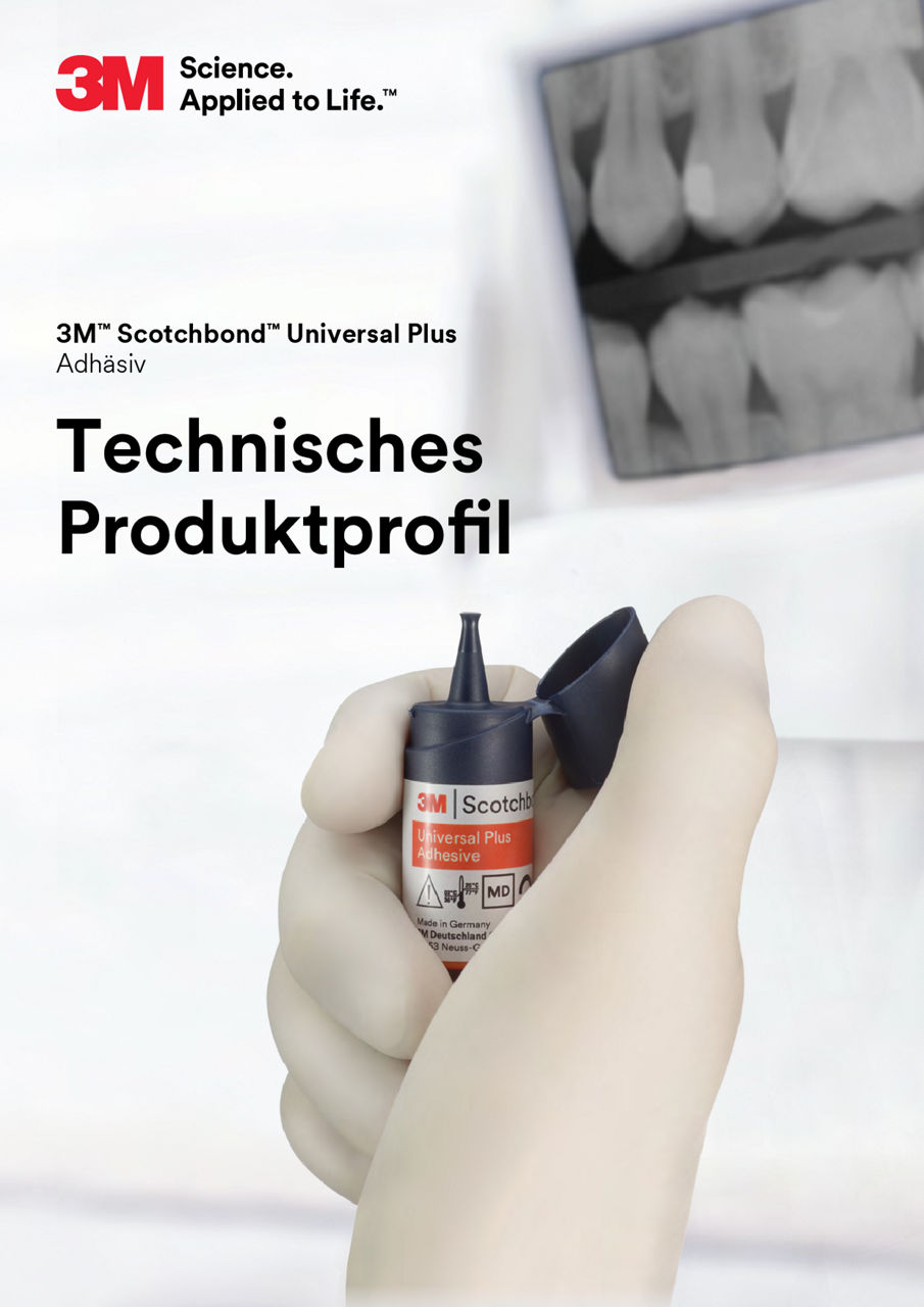 Scotchbond™ Universal Plus Technisches Produktprofile