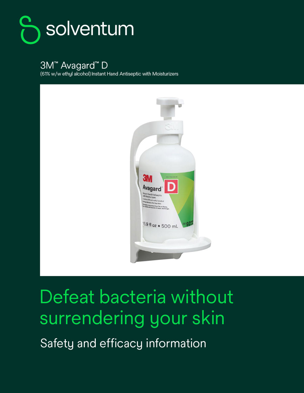 Avagard™ D Instant Hand Antiseptic Safety and Efficacy