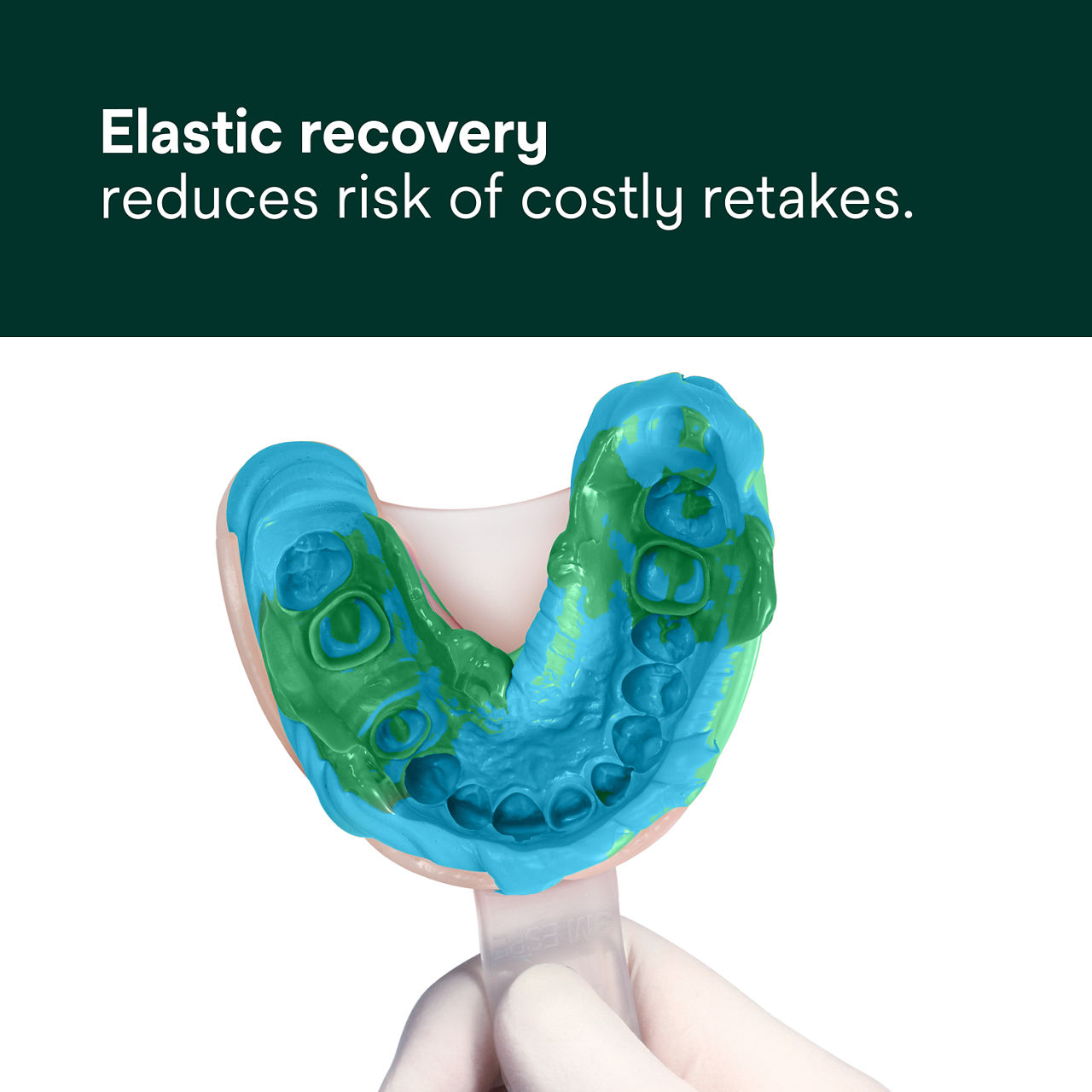Elastic recovery reduces risk of costly retakes