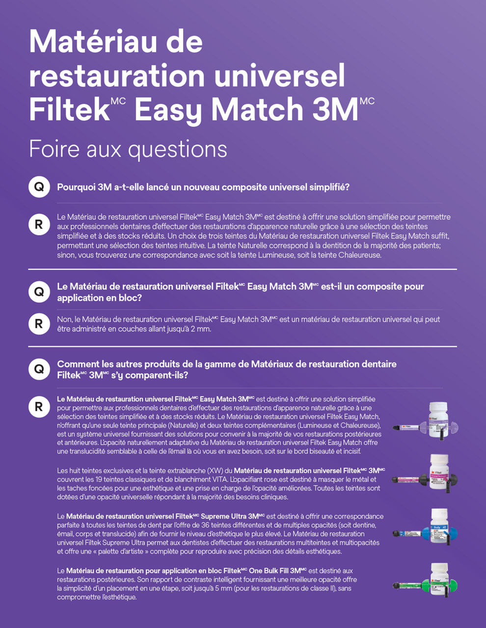 Matériau de restauration universel Filtek Easy Match Fiche FAQ