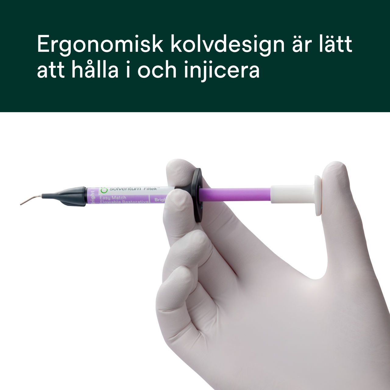 (5) Filtek™ Easy Match Flowable - Ergonomisk kolvdesign