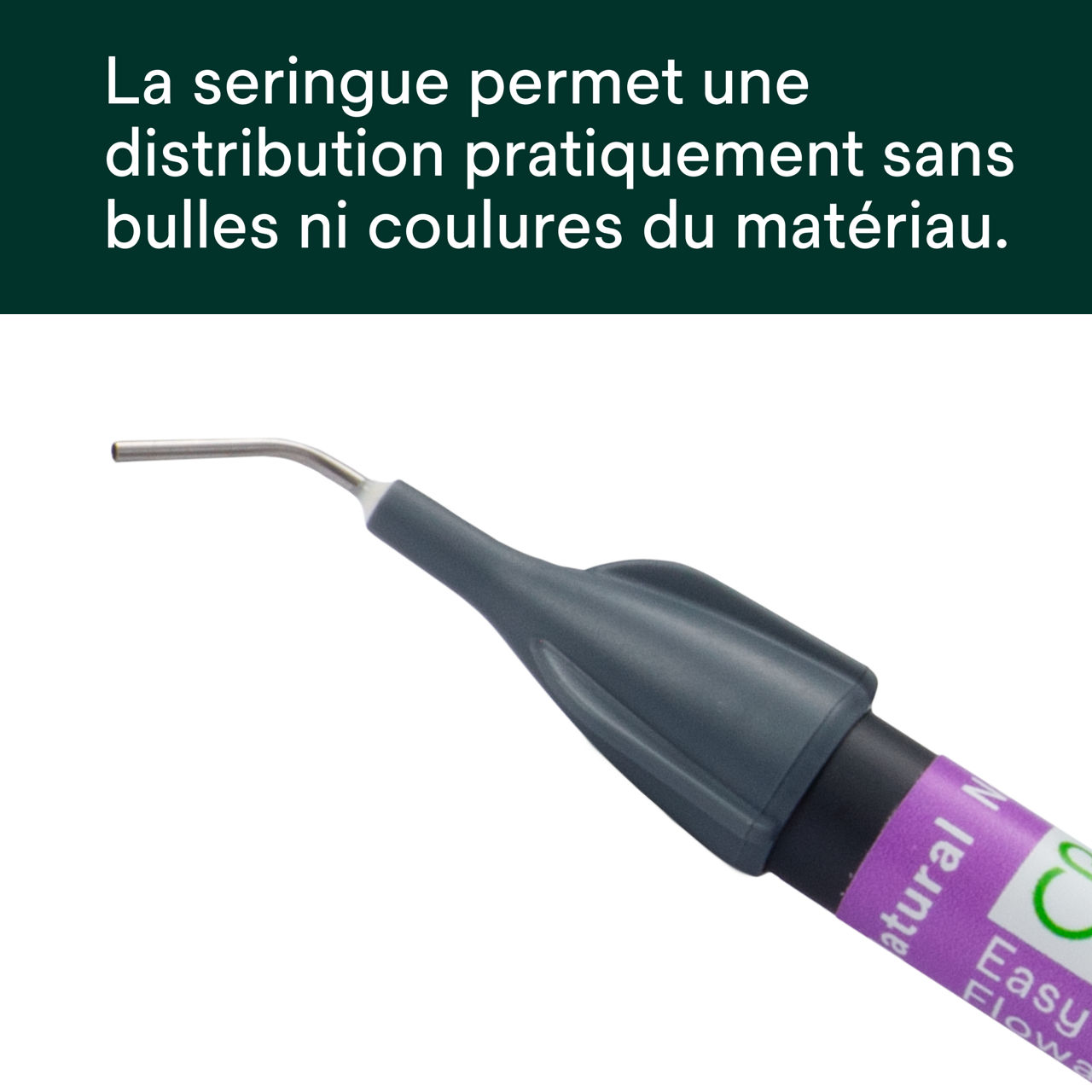(3) Filtek™ Easy Match Flowable - La seringue permet une distribution pratiquement