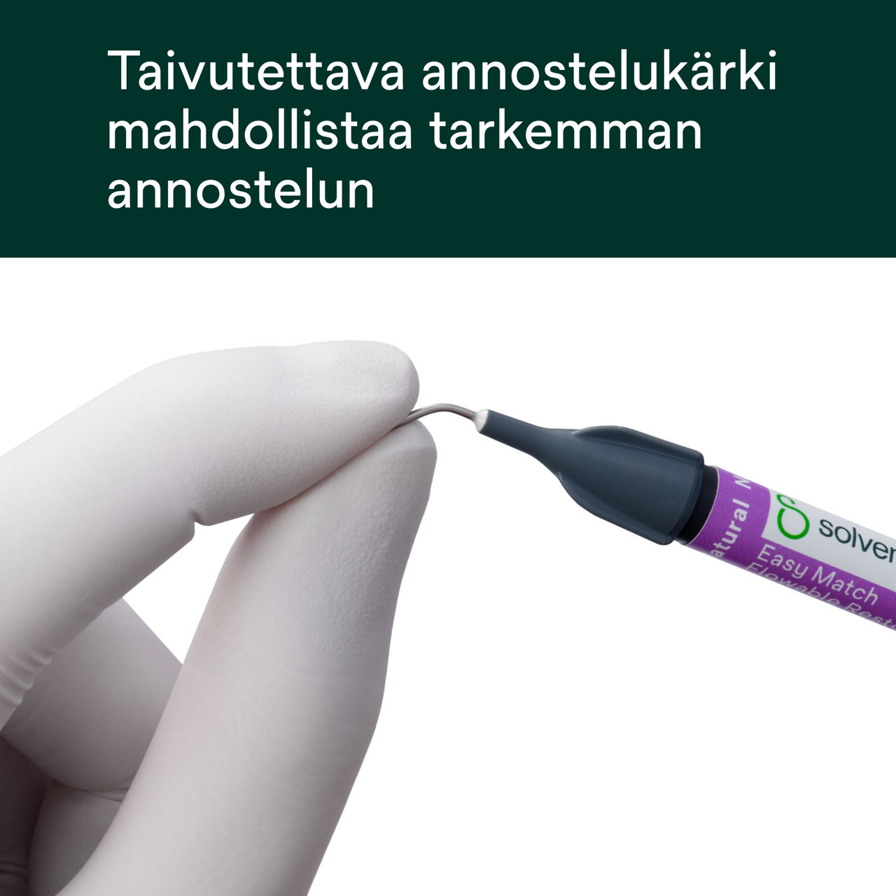 (4) Filtek™ Easy Match Flowable - Taivutettava annostelukärki