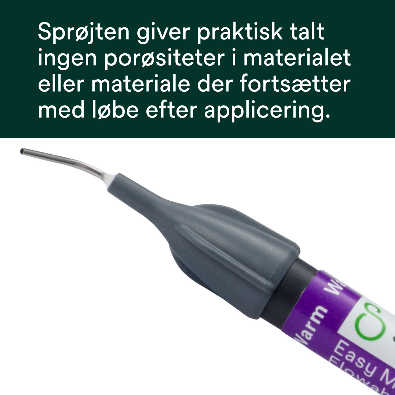 (3) Filtek™ Easy Match Flowable - Sprøjten giver praktisk talt