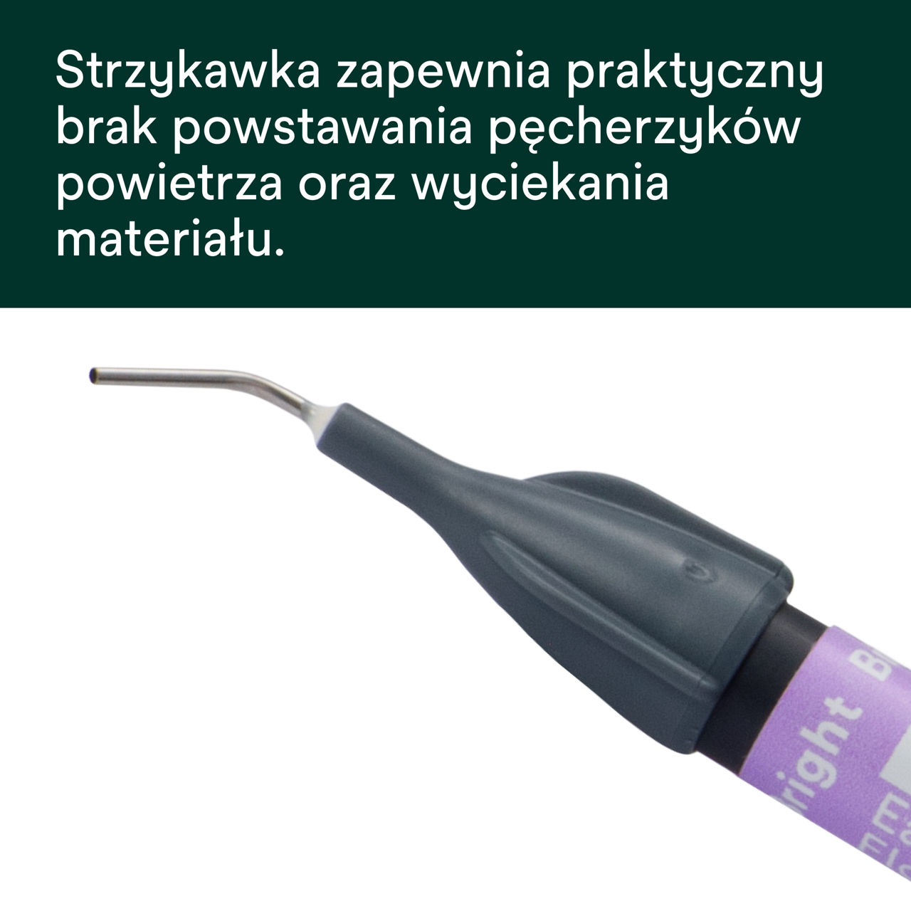 (3) Filtek™ Easy Match Flowable - Strzykawka zapewnia praktyczny powstawania