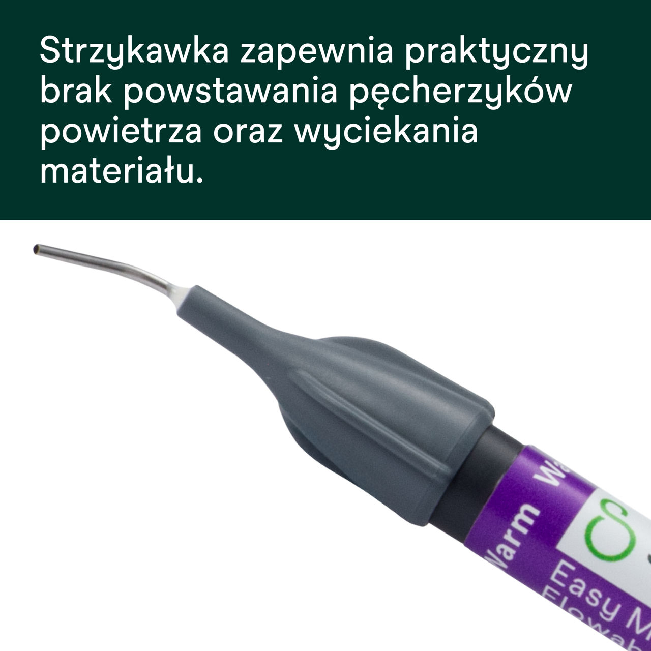 (3) Filtek™ Easy Match Flowable - Strzykawka zapewnia praktyczny powstawania