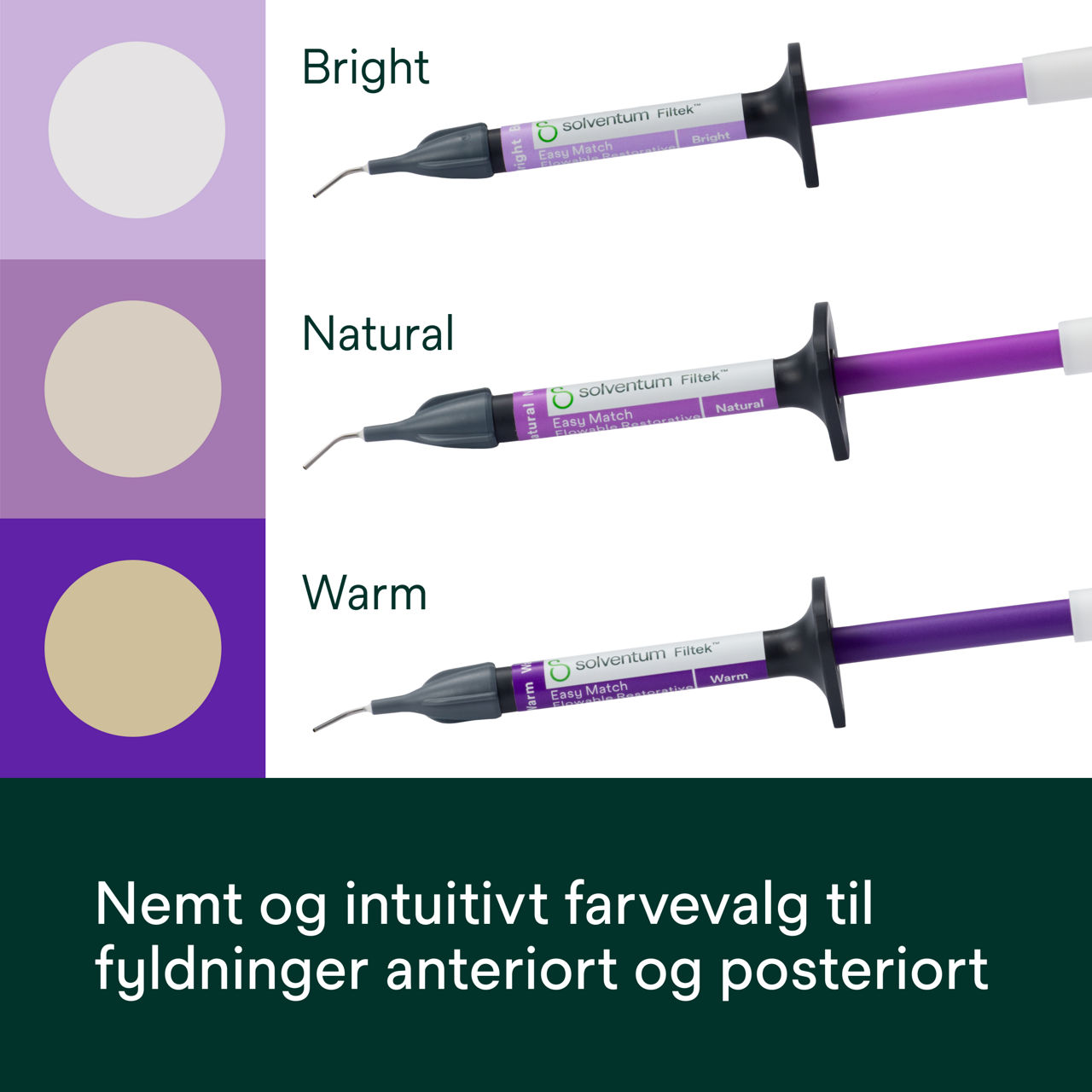 (1) Filtek™ Easy Match Flowable - Nemt og intuitivt farvevalg