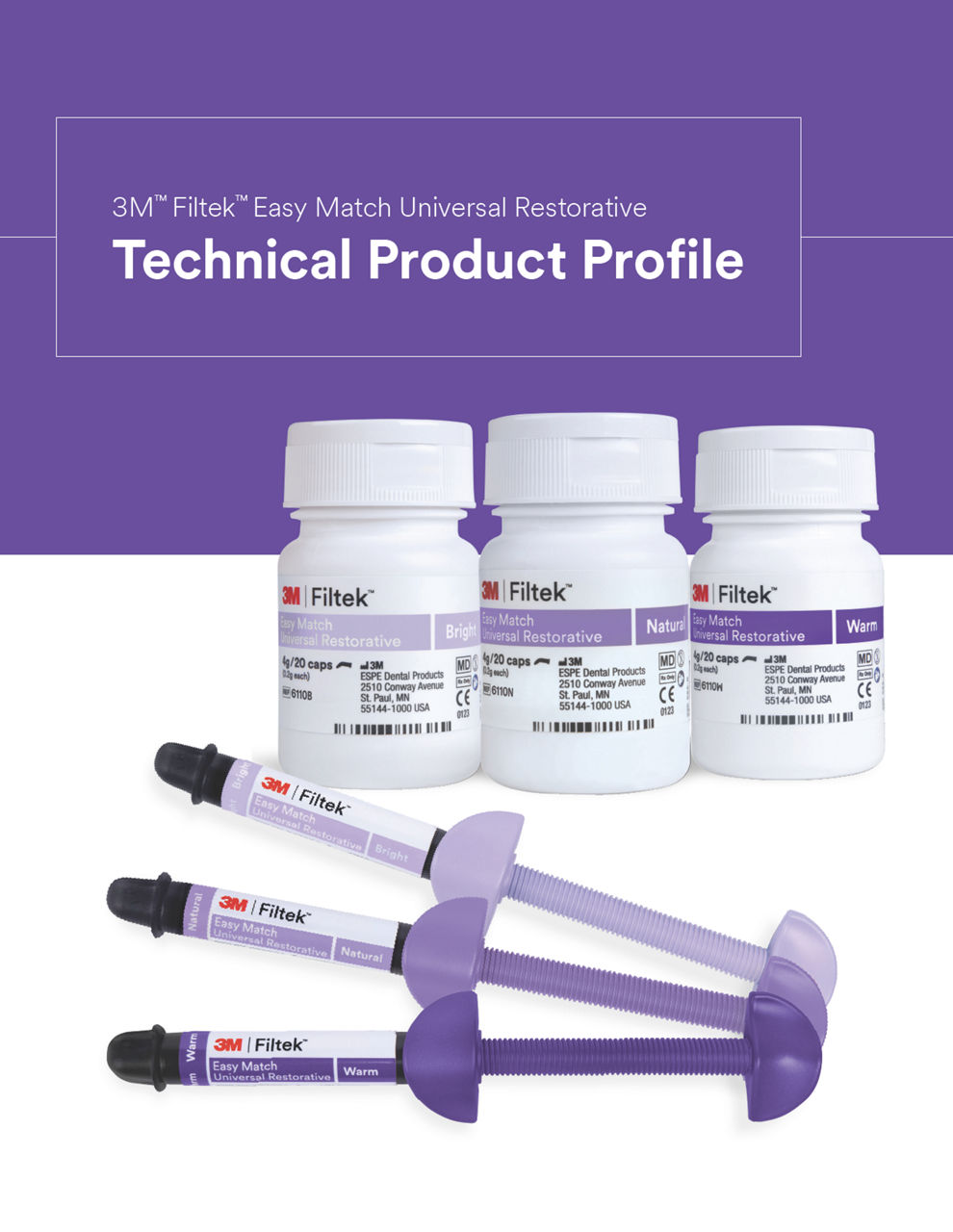 Filtek™ Easy Match Universal Restorative Technical Product Profile