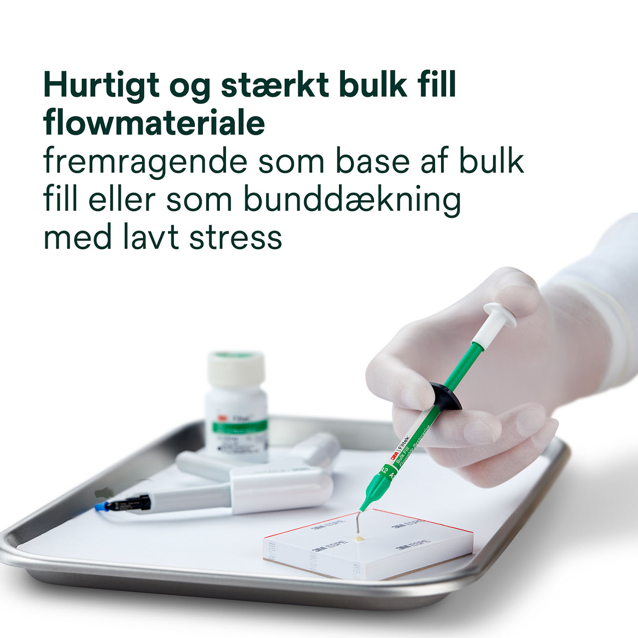 1- Filtek Bulk Fill Flowable Syringe: Hurtigt og stærkt bulk fill flowmateriale