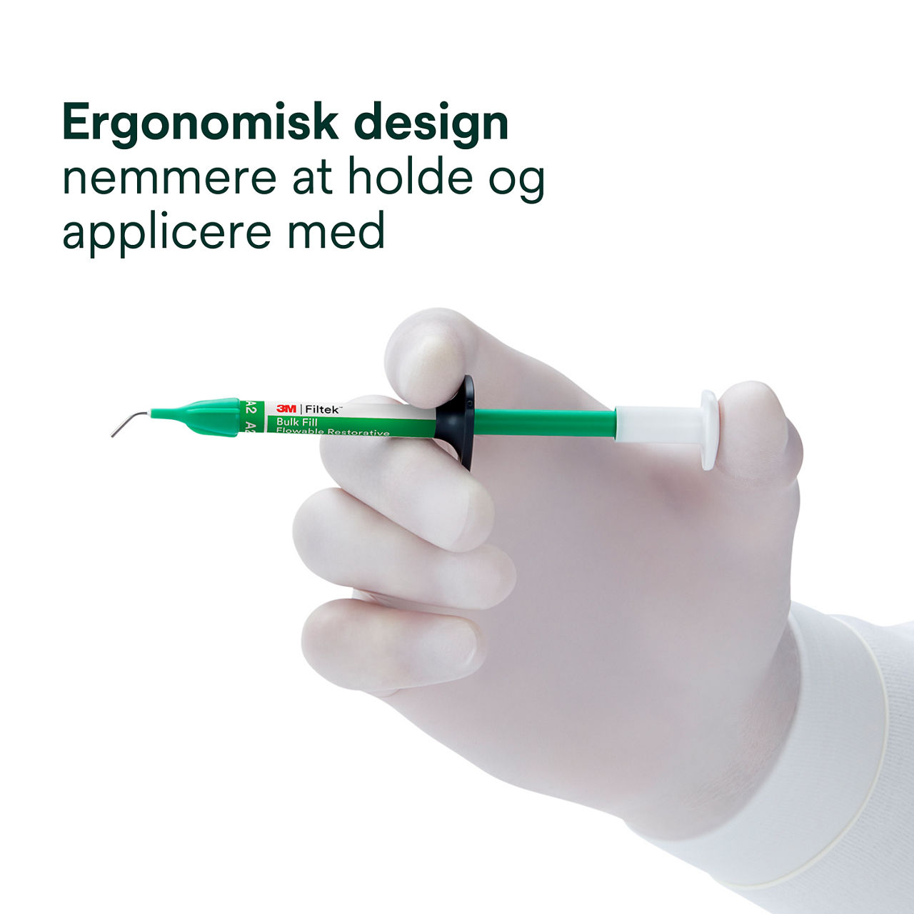 3- Filtek Bulk Fill Flowable Syringe: Ergonomisk design – nemmere at holde og applicere med