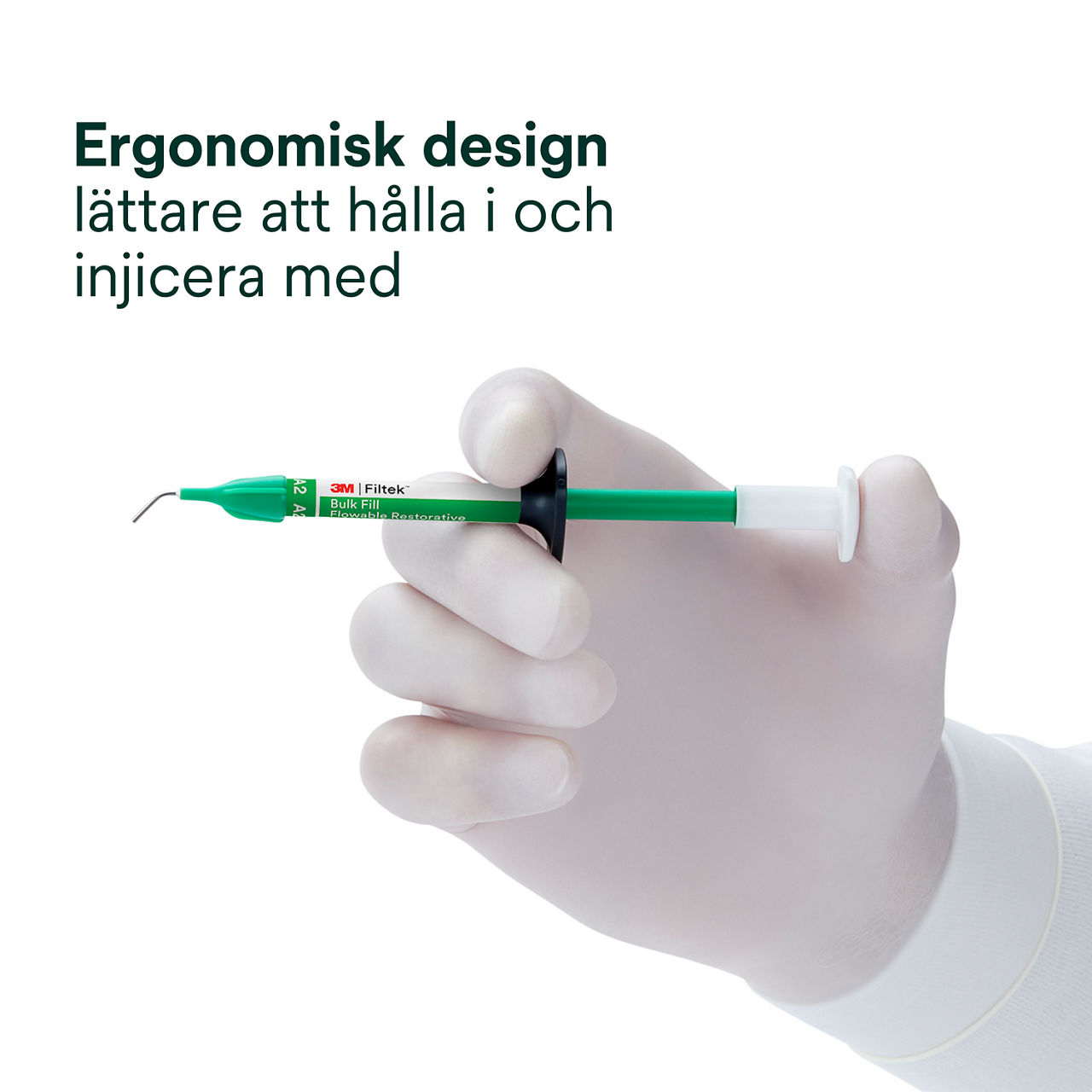 3- Filtek™ Bulk Fill Flowable Syringe: Ergonomisk design