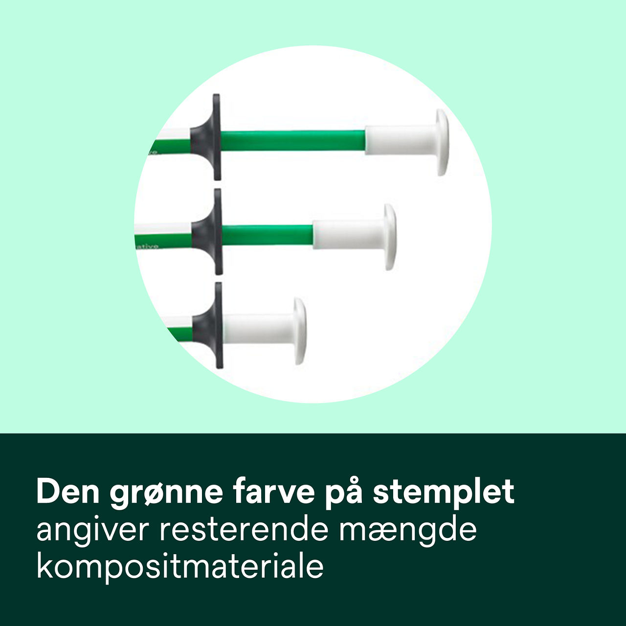 6- Filtek Bulk Fill Flowable Syringe: Den grønne farve på stemplet