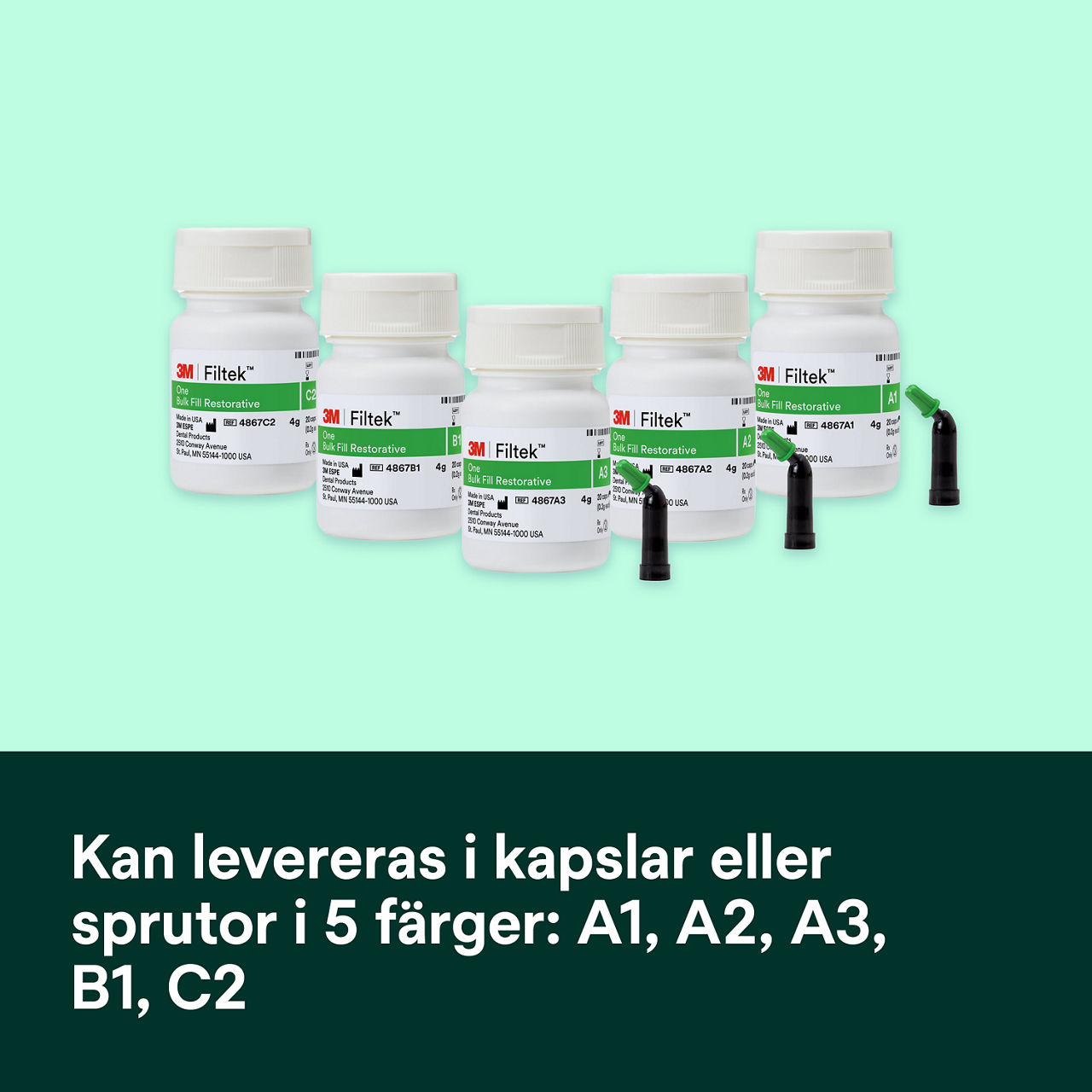 6- Filtek™ One Bulk Fill: Kan levereras i kapslar eller sprutor