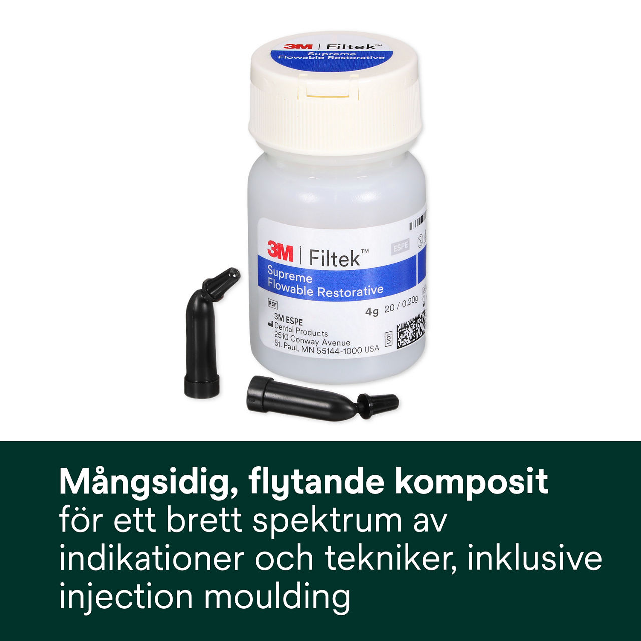 1- Filtek™ Supreme Flowable Capsule: Mångsidig, flytande komposit