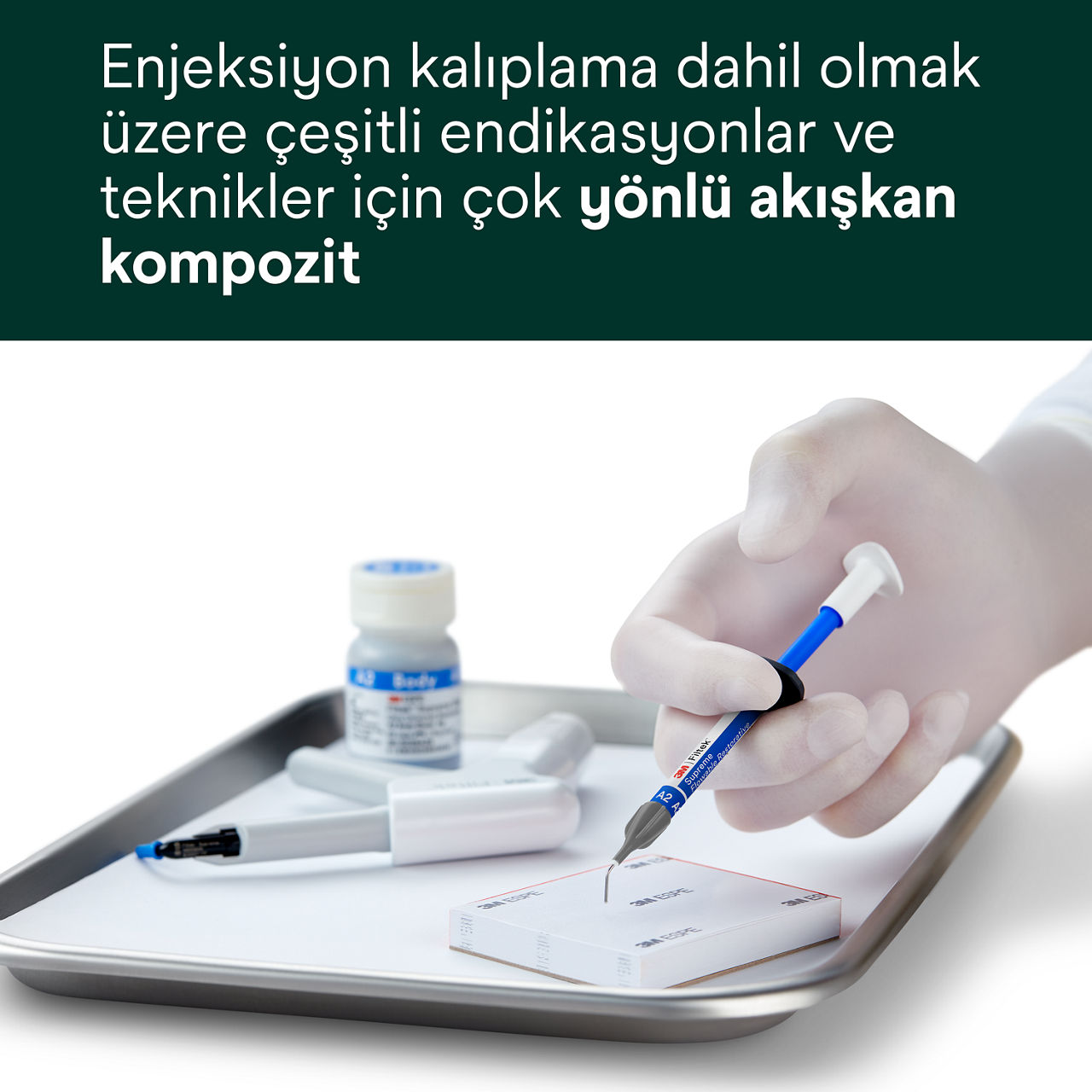 1- Filtek Supreme Flowable Syringe: Enjeksiyon kalıplama dahil olmak üzere