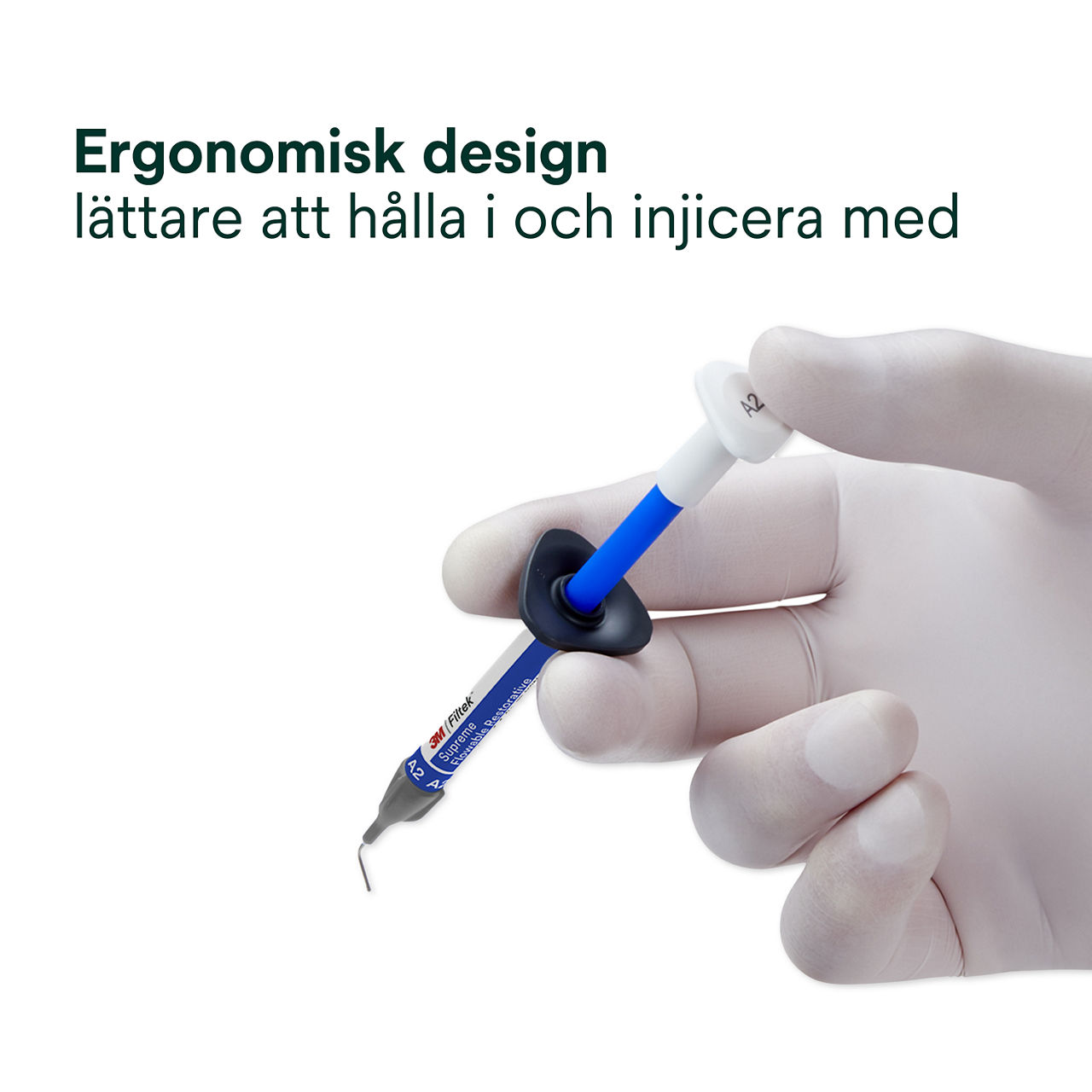 3- Filtek™ Supreme Flowable Syringe: Ergonomisk design