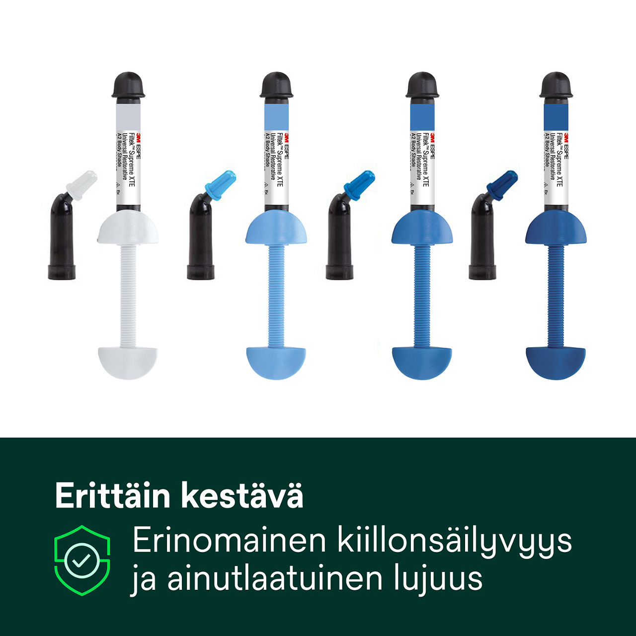 3- Filtek Supreme XTE: Erittäin kestävä