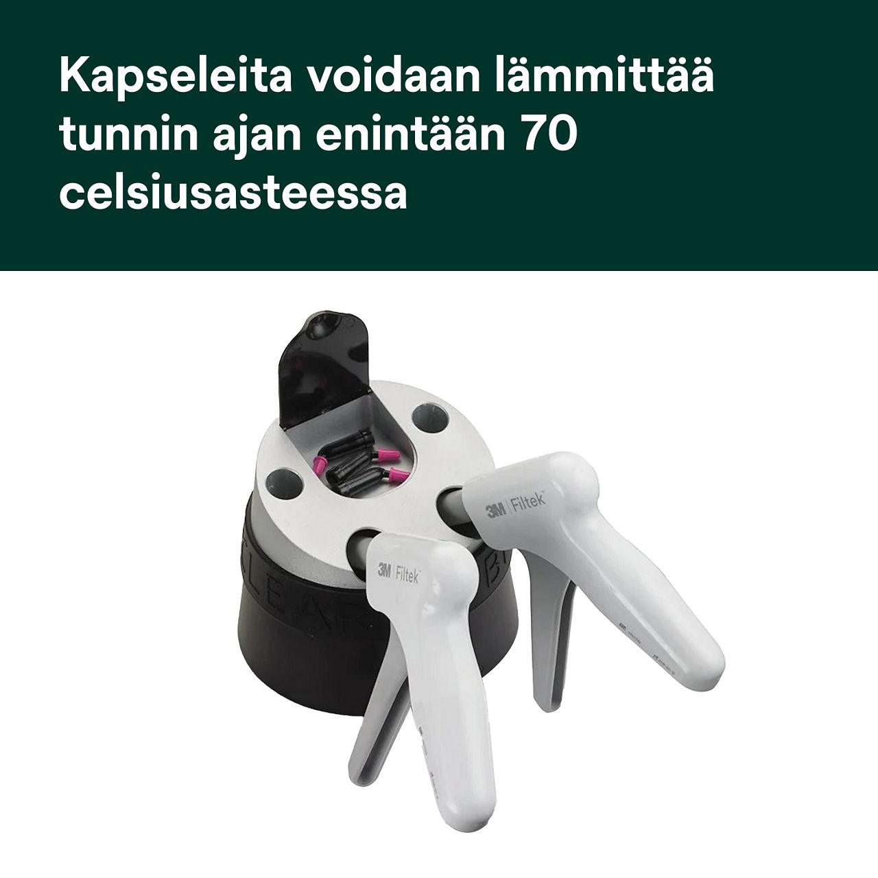 5- Filtek Universal: Kapseleita voidaan lämmittää tunnin ajan enintään 70 celsiusasteessa