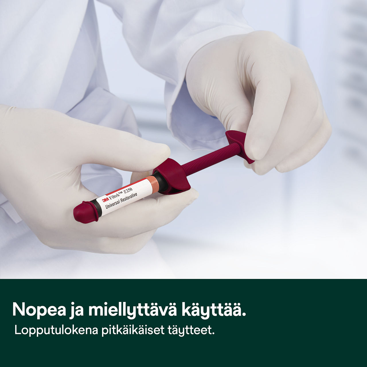 1- Filtek Z250 Syringe: Nopea ja miellyttävä käyttää.