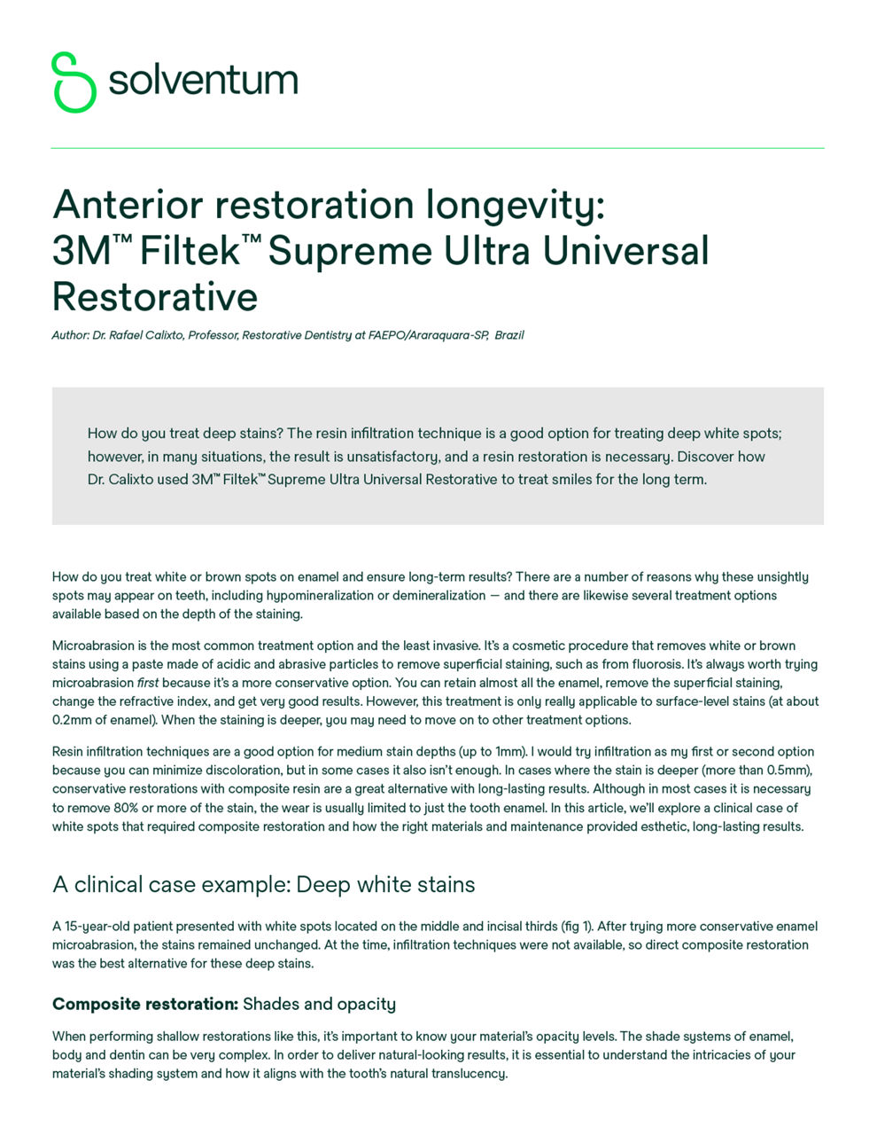 Filtek™ Supreme Ultra Anterior Restoration Longevity White Paper