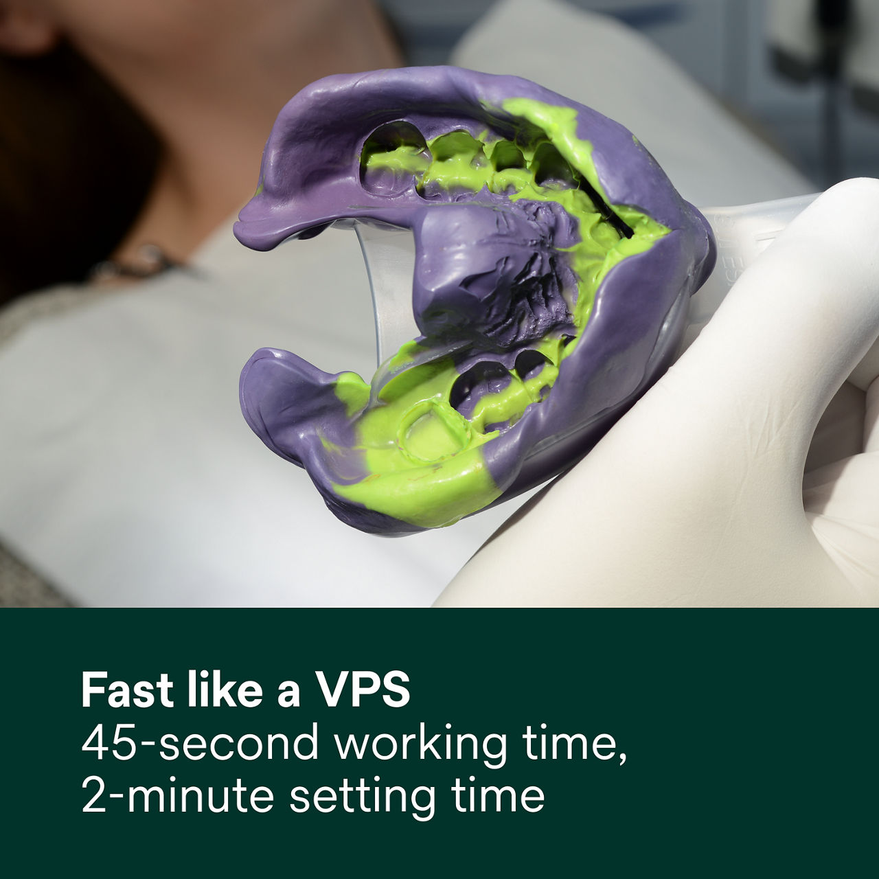 Fast like a VPS. 45-second working time, 2-minute setting time