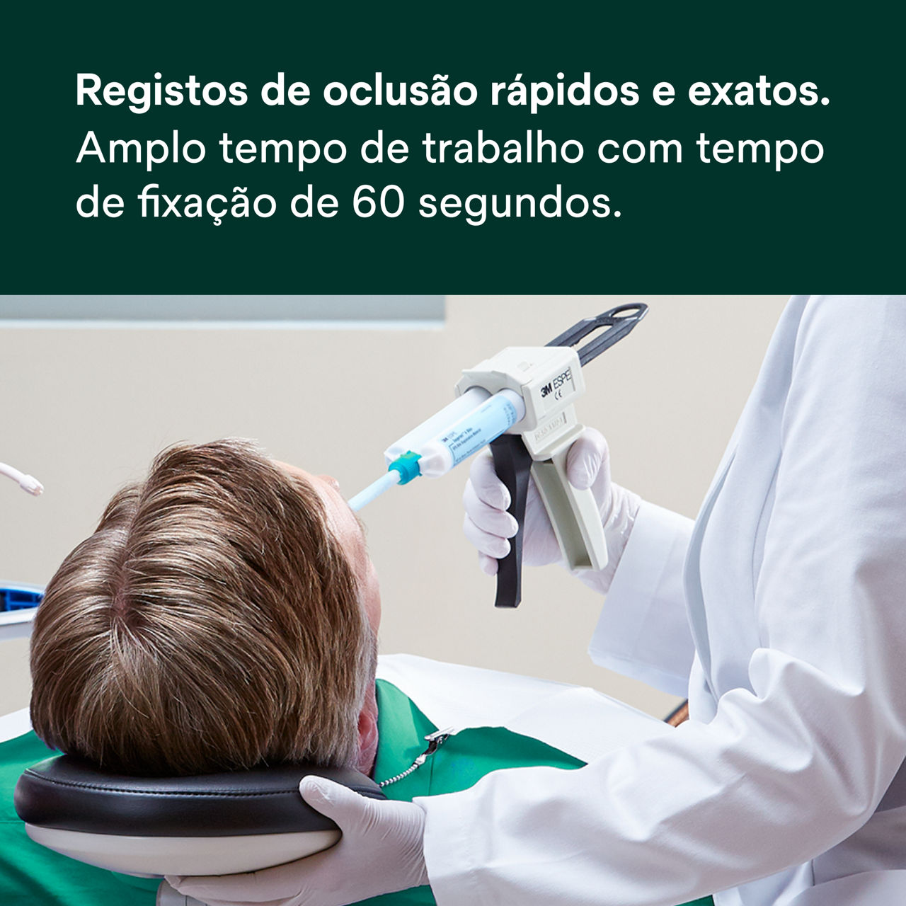 (1) Material de Registo de Oclusão 3M™ Imprint™ 4 VPS: Registos de oclusão rápidos e exatos.