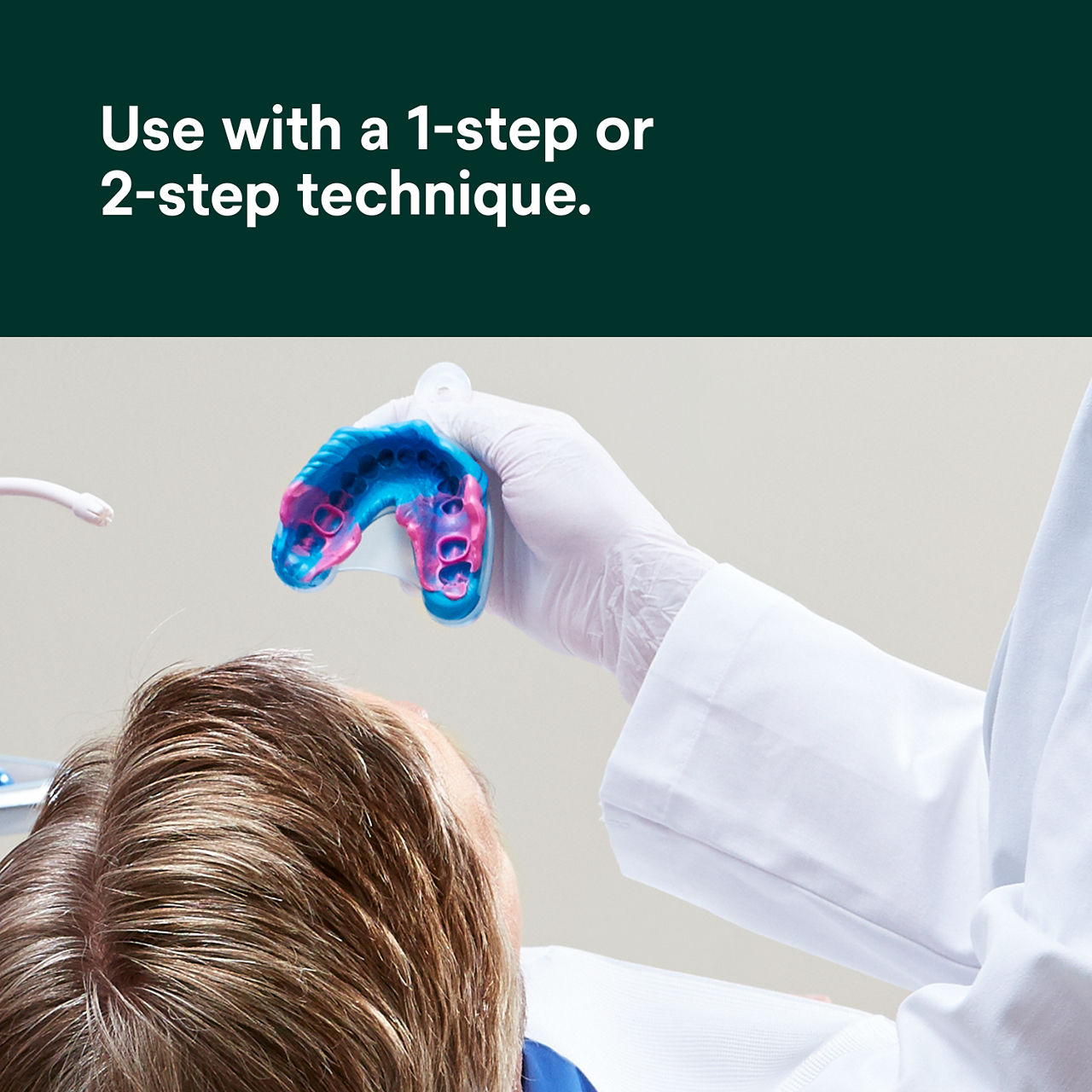 Use with a 1-step or 2-step technique