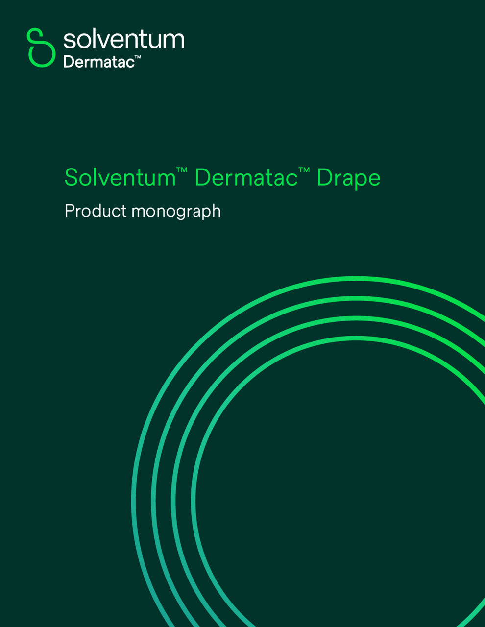 Dermatac™ Drape Product Monograph
