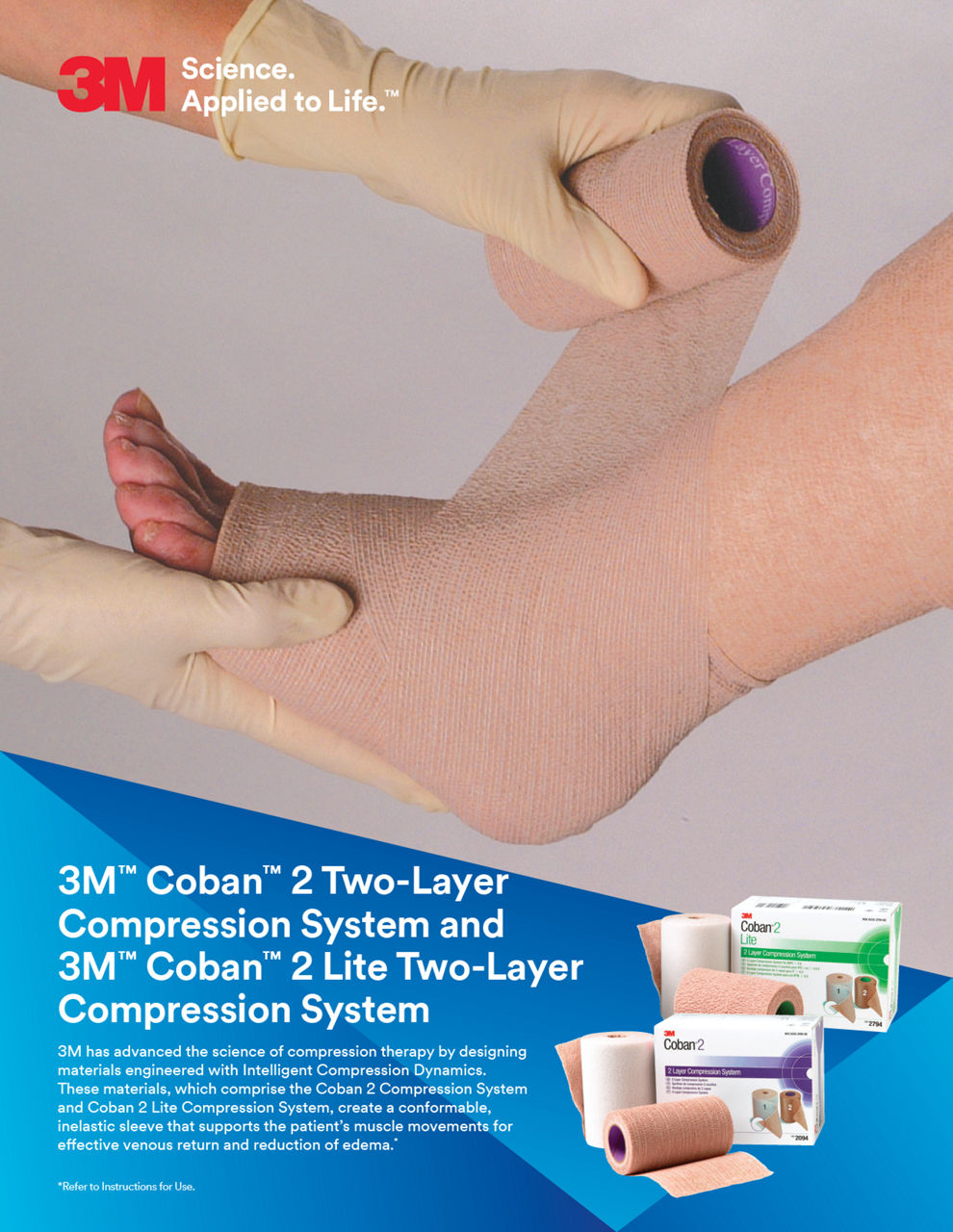 3M™ Coban™  2 Two-Layer Compression System and 3M™ Coban™ 2 Lite Two-Layer Compression System 