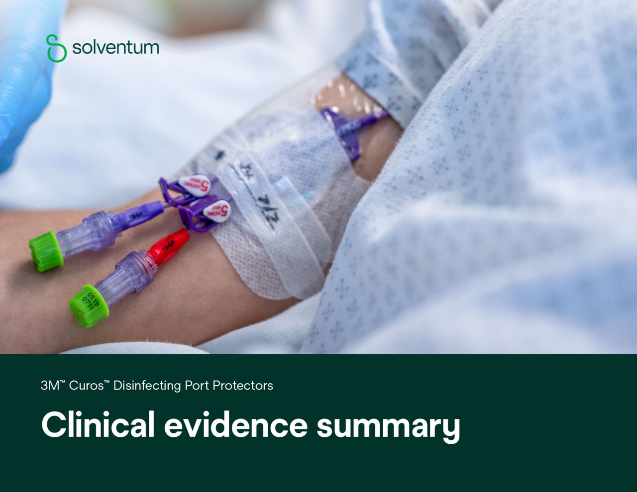 Curos™ Disinfecting Port Protectors - Clinical Evidence Summary