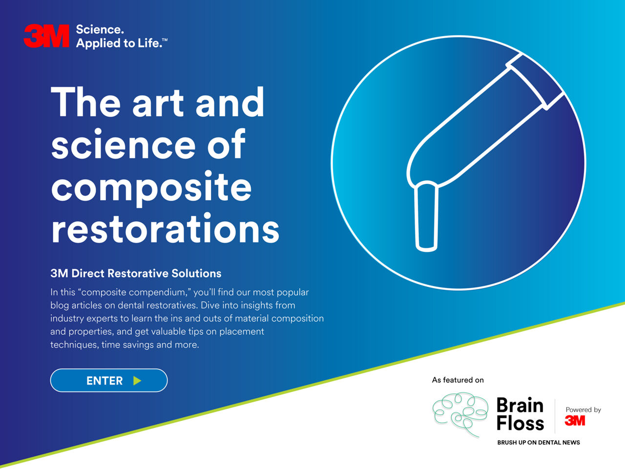 3M™ Direct Restorative Solutions - The art and  science of  composite  restorations
