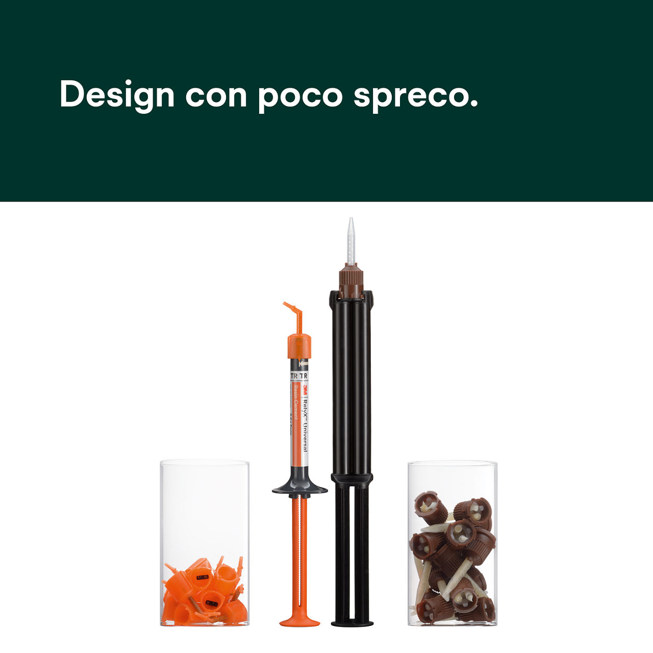 (2) RelyX™ Universal cemento composito : Design con poco spreco.