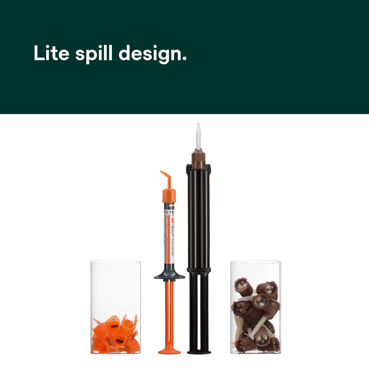 (2) RelyX™ Universal Resin Cement: Lite spill design.
