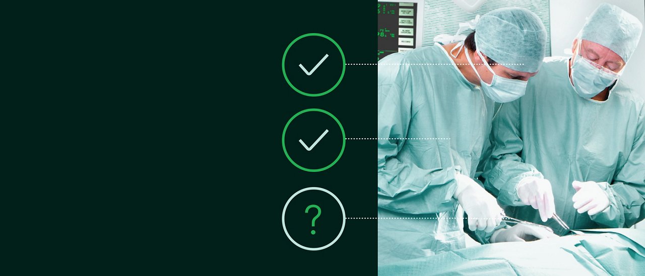 Two surgeons in green scrubs, holding instruments above a draped patient laying down. To the left of the image are three circles. Two green circles have a white check mark. One white circle has a green question mark.
