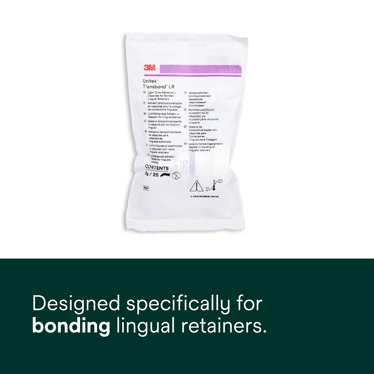 (1) Transbond LR Adhesive: designed specifically for bonding lingual retainers