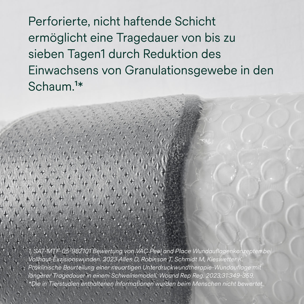 6: V.A.C. Peel and Place – Sorgt für eine 2,4-mal größere Granulationsgewebedicke